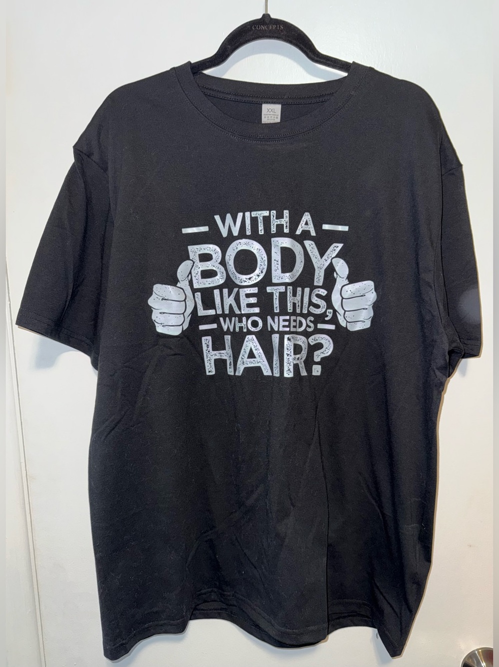 Black Graphic T-Shirt "With A Body Like This Who Needs Hair?"